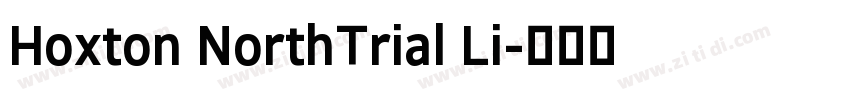 Hoxton NorthTrial Li字体转换